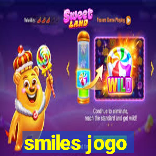 smiles jogo